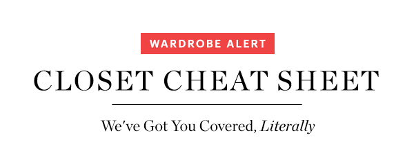 CLOSET CHEAT SHEET
