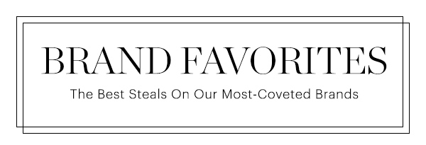 BRAND FAVORITES