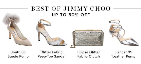 BEST OF JIMMY CHOO, UP TO 50% OFF