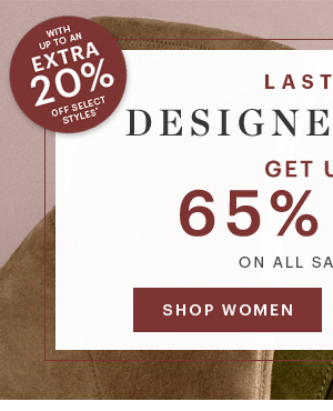 DESIGNER EVENT, UP TO 65% OFF, EXTRA 20% OFF, SHOP WOMEN