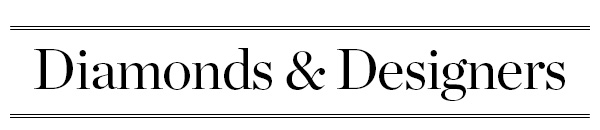 DIAMONDS & DESIGNERS
