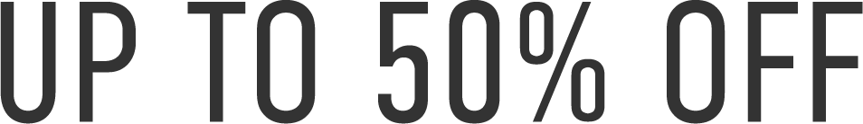 UP TO 50% OFF